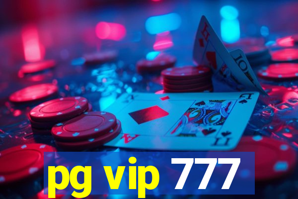 pg vip 777